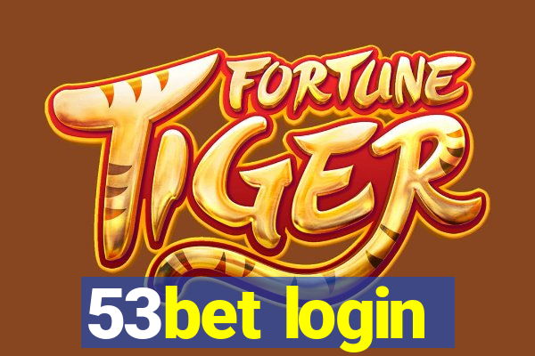 53bet login